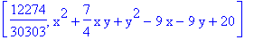 [12274/30303, x^2+7/4*x*y+y^2-9*x-9*y+20]